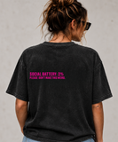 LOW SOCIAL BATTERY TEE
