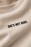 NOT RUDE TEE